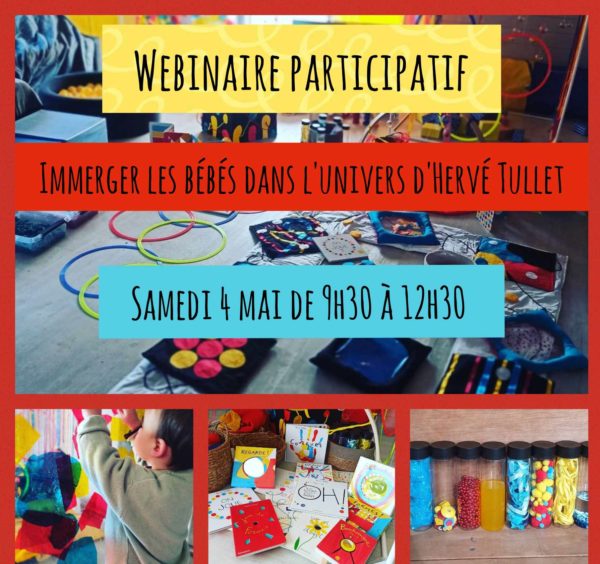 Webinaire participatif Immerger les bébés dans l'univers d'Hervé Tullet